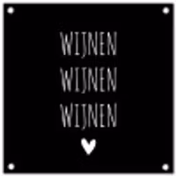 Spreuken - Quotes - Wijnen wijnen wijnen tuinposter los doek klein -3d