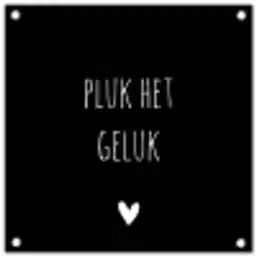 Quote - Spreuken - Pluk het geluk tuinposter los doek klein -3d