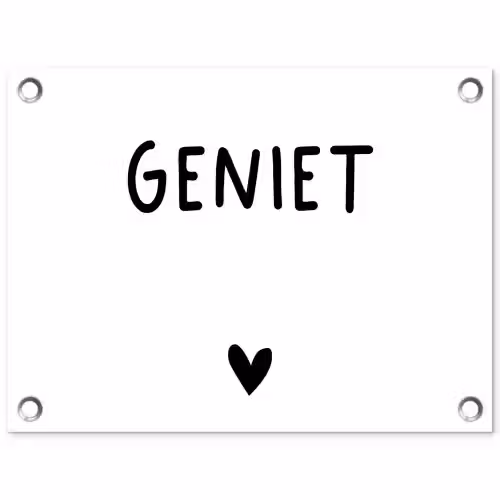 Quotes - Geniet - Spreuken tuinposter los doek klein -3d