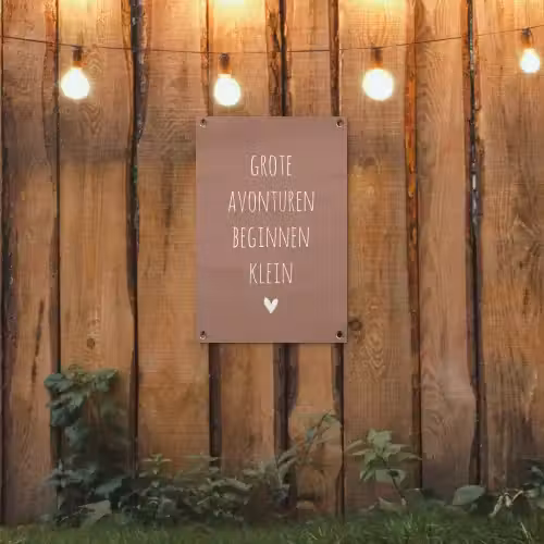 Quotes - Grote avonturen beginnen klein - Spreuken tuinposter los doek klein -sfeer1