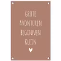 Quotes - Grote avonturen beginnen klein - Spreuken tuinposter los doek klein -3d