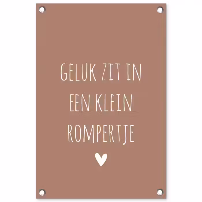 Quotes - Geluk zit in een klein rompertje - Spreuken tuinposter los doek klein -3d