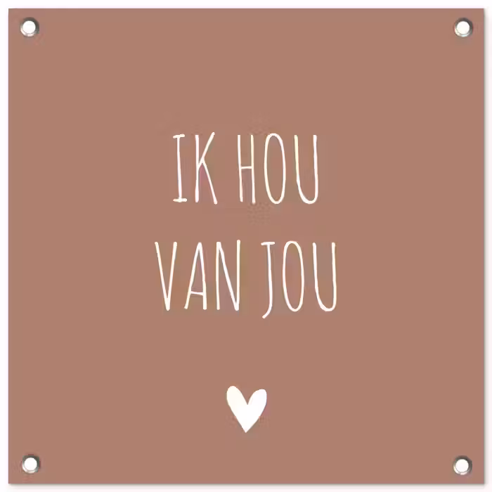 Quotes - Ik hou van jou - Spreuken tuinposter los doek klein -3d