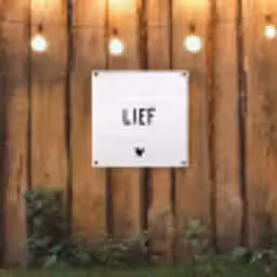 Quotes - Lief - Spreuken tuinposter los doek klein -sfeer1