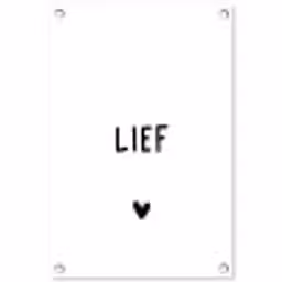 Quotes - Lief - Spreuken tuinposter los doek klein -3d