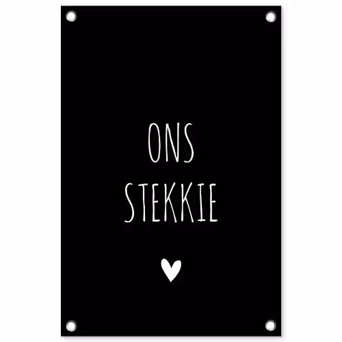 Quotes - Ons stekkie - Spreuken tuinposter los doek klein -3d