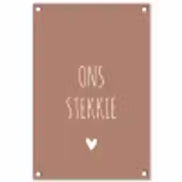 Quotes - Ons stekkie - Spreuken tuinposter los doek klein -3d