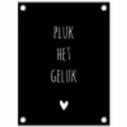 Quotes - Spreuken - Pluk het geluk tuinposter los doek klein -3d
