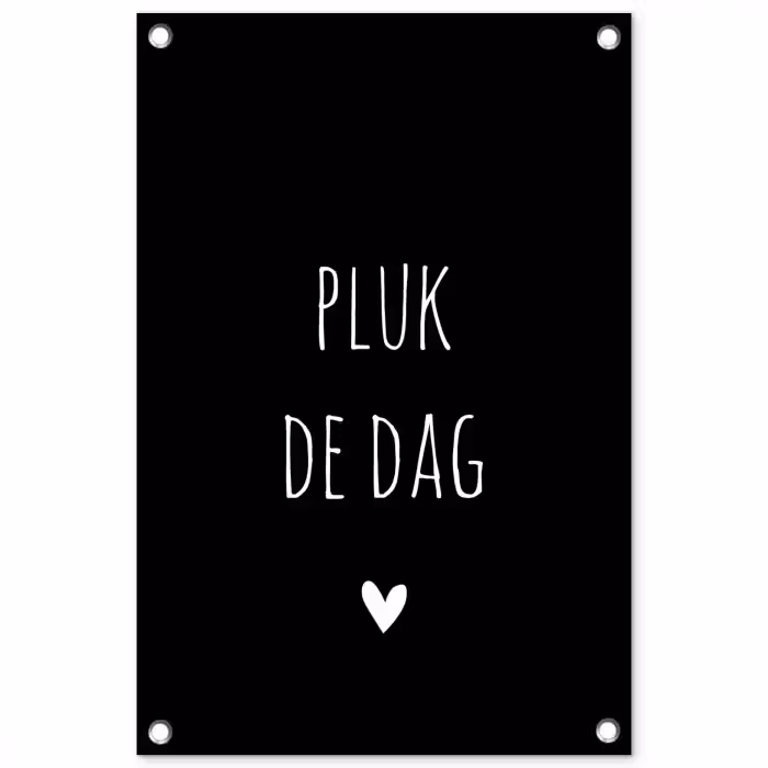 Quotes - Pluk de dag - Spreuken - Carpe diem tuinposter los doek klein -3d