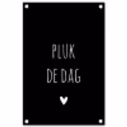 Quotes - Pluk de dag - Spreuken - Carpe diem tuinposter los doek klein -3d