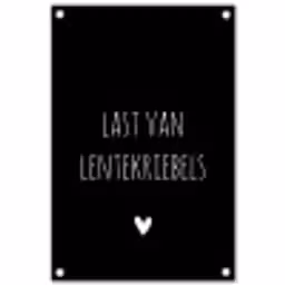 Last van lentekriebels - Quotes - Spreuken tuinposter los doek klein -3d