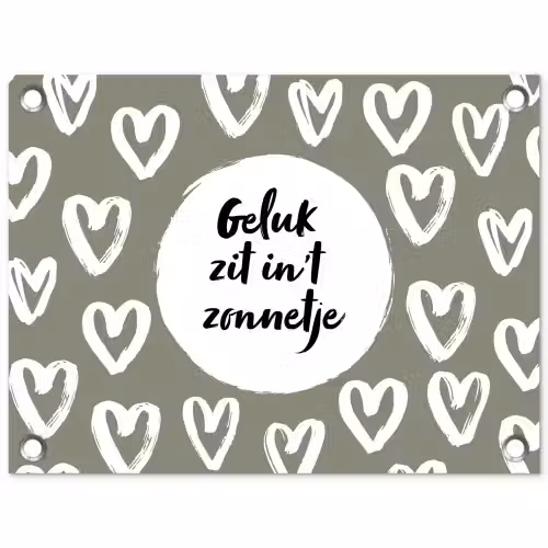 Tekst - geluk zit in 't zonnetje - Quotes - Geluk - Zon tuinposter los doek klein -3d