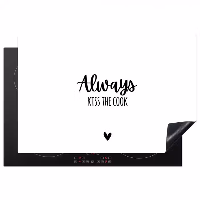 Always kiss the cook - Koken - Kok - Keuken - Spreuken Inductie beschermer vinyl 3mm klein -3d