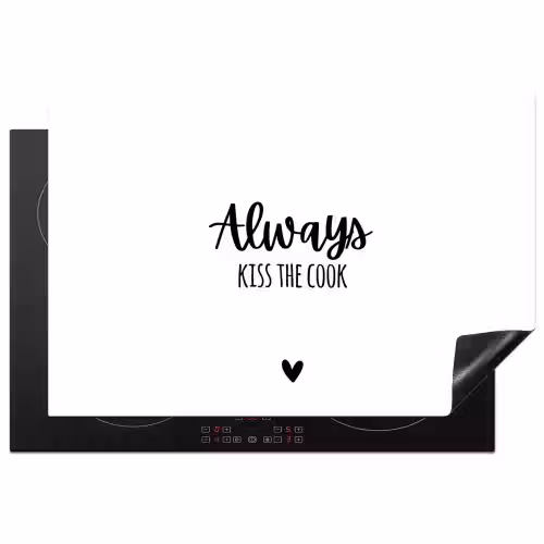 Always kiss the cook - Koken - Kok - Keuken - Spreuken Inductie beschermer vinyl 3mm klein -3d