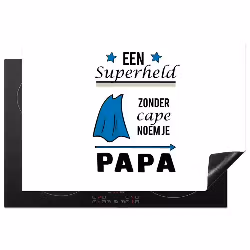 Papa - Quotes - Een superheld zonder cape noem je papa - Spreuken Inductie beschermer vinyl 3mm klein -3d