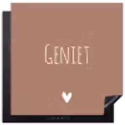 Geniet - Spreuken -Quotes Inductie beschermer vinyl 3mm middel -3d