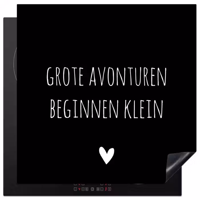 Grote avonturen beginnen klein - Spreuken - Quotes Inductie beschermer vinyl 3mm middel -3d