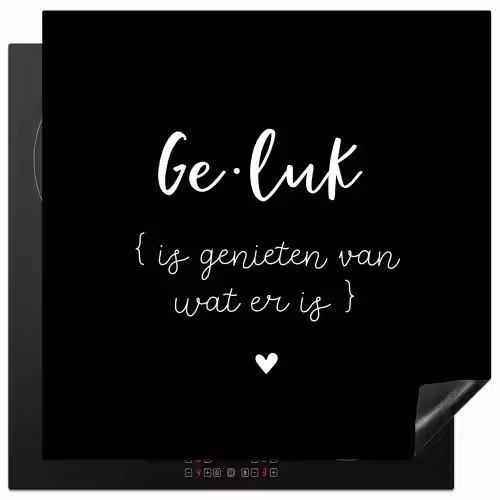 Geluk definitie - Quotes - Geluk is genieten van wat er is - Woordenboek - Tekst Inductie beschermer vinyl 3mm middel -3d