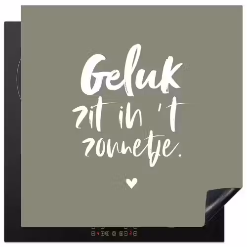 Geluk zit in 't zonnetje - Tekst - Geluk - Quotes - Zon Inductie beschermer vinyl 3mm middel -3d