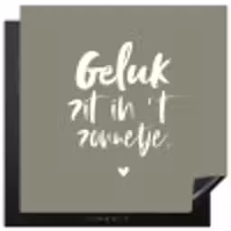 Geluk zit in 't zonnetje - Tekst - Geluk - Quotes - Zon Inductie beschermer vinyl 3mm middel -3d