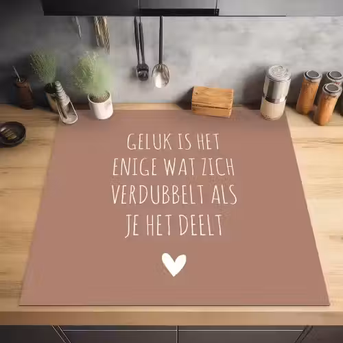 Geluk is het enige wat zich verdubbelt - Quotes - Spreuken Inductie beschermer vinyl 3mm middel -sfeer5