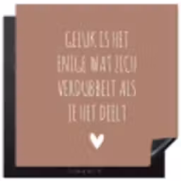 Geluk is het enige wat zich verdubbelt - Quotes - Spreuken Inductie beschermer vinyl 3mm middel -3d