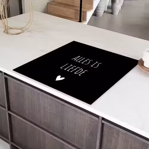 Spreuken - Alles is liefde - Quotes - Bløf Inductie beschermer vinyl 3mm middel -sfeer8