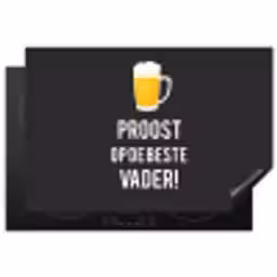 Spreuken - Proost op de beste vader - Quotes - Papa Inductie beschermer vinyl 3mm klein -3d