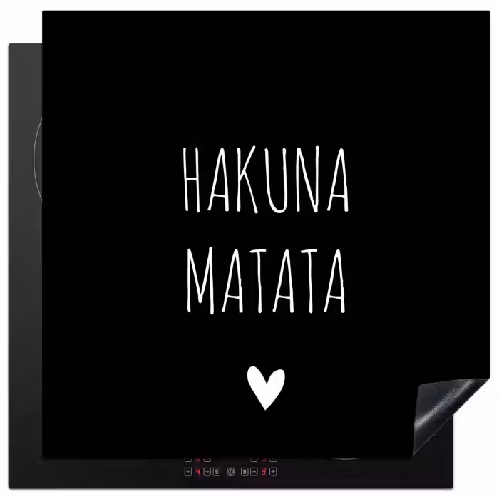 Spreuken - Hakuna matata - Quotes Inductie beschermer vinyl 3mm middel -3d