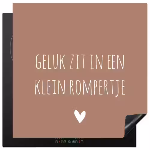 Spreuken - Geluk zit in een klein rompertje - Quotes Inductie beschermer vinyl 3mm middel -3d
