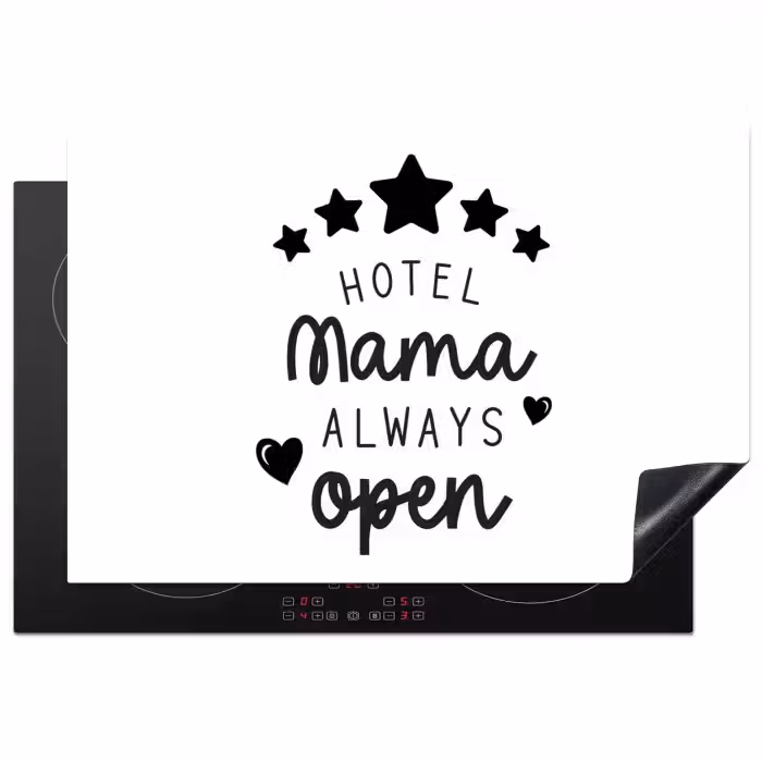 Spreuken - Hotel mama always open - Mama - Quotes Inductie beschermer vinyl 3mm klein -3d