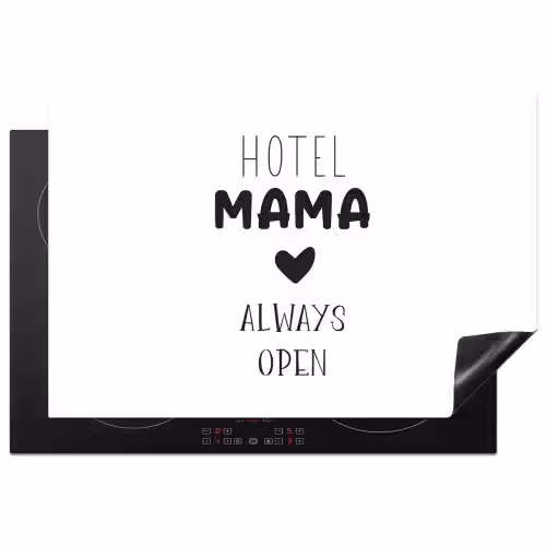 Spreuken - Hotel mama always open - Quotes - Mama Inductie beschermer vinyl 3mm klein -3d