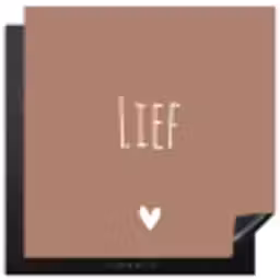 Spreuken - Lief - Quotes Inductie beschermer vinyl 3mm middel -3d
