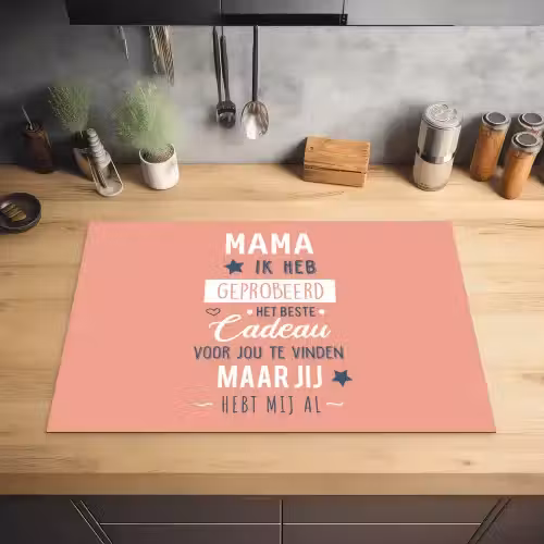 Spreuken - Mama - Quotes - Mama jij hebt ons al Inductie beschermer vinyl 3mm klein -sfeer5