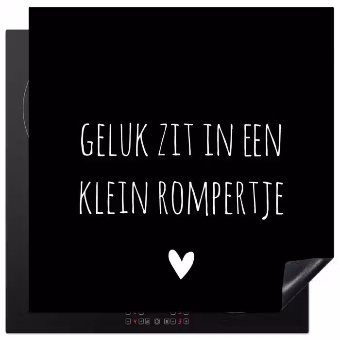Spreuken - Quotes - Geluk zit in een klein rompertje Inductie beschermer vinyl 3mm middel -3d