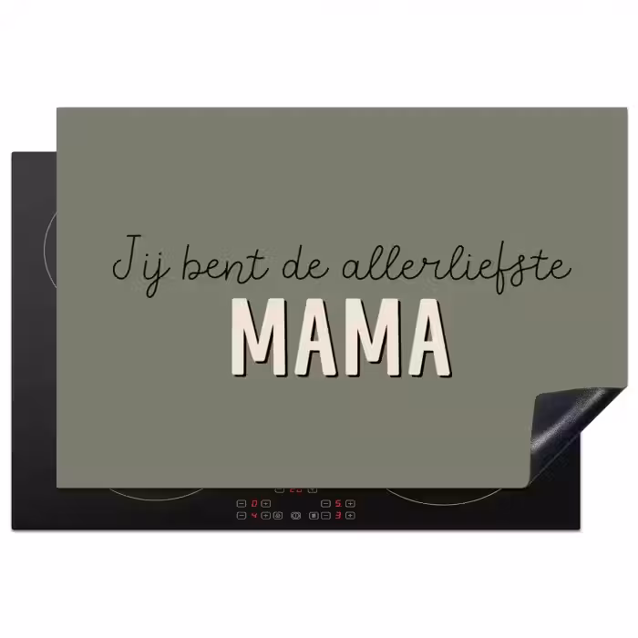 Spreuken - Quotes Jij bent de allerliefste Mama - Moederdag - Moeder cadeautje Inductie beschermer vinyl 3mm klein -3d