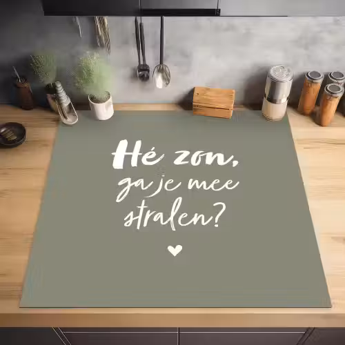 Spreuken - Zomer - Hé zon, ga je mee stralen? - Zon - Tekst Inductie beschermer vinyl 3mm middel -sfeer5