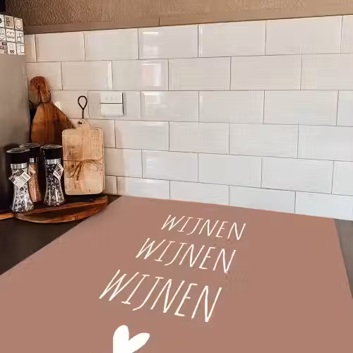 Spreuken - Wijnen wijnen wijnen - Quotes Inductie beschermer vinyl 3mm middel -sfeer3