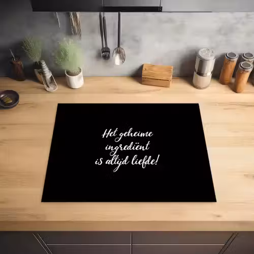Quotes - Koken - Het geheime ingrediënt is altijd liefde! - Spreuken - Liefde Inductie beschermer vinyl 3mm groot -sfeer5