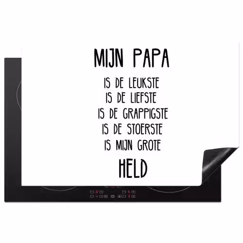 Quotes - Papa is mijn grote held - Spreuken - Papa Inductie beschermer vinyl 3mm klein -3d