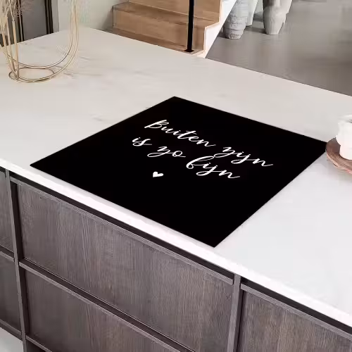 Quotes - Tuin - Buiten zijn is zo fijn - Tekst Inductie beschermer vinyl 3mm middel -sfeer8