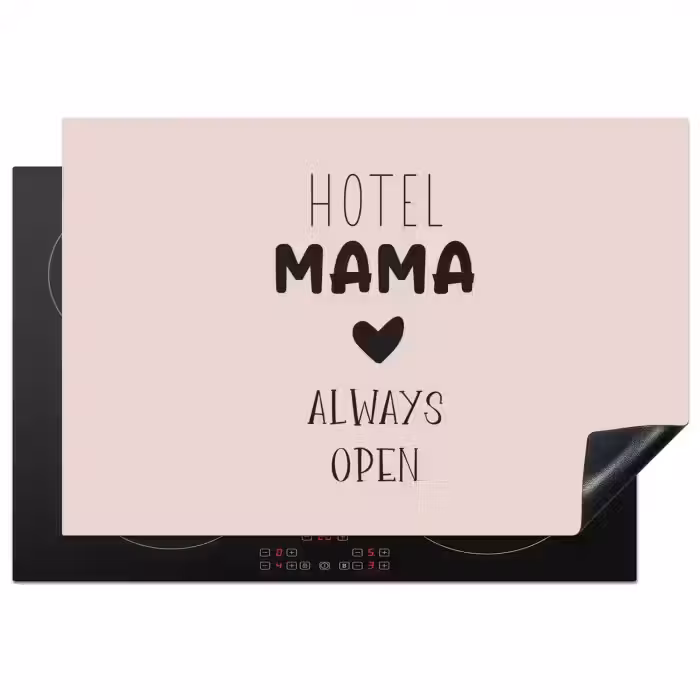 Quotes - Spreuken - Hotel mama always open - Mama Inductie beschermer vinyl 3mm klein -3d