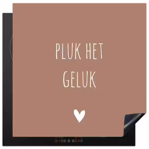 Pluk het geluk - Spreuken - Quotes Inductie beschermer vinyl 3mm middel -3d