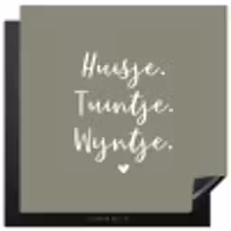 Tekst - Huisje, tuintje, wijntje - Thuis - Quotes - Wijn Inductie beschermer vinyl 3mm middel -3d