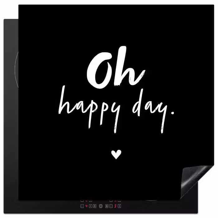 Tekst - Oh happy day - Zomer - Quotes Inductie beschermer vinyl 3mm middel -3d