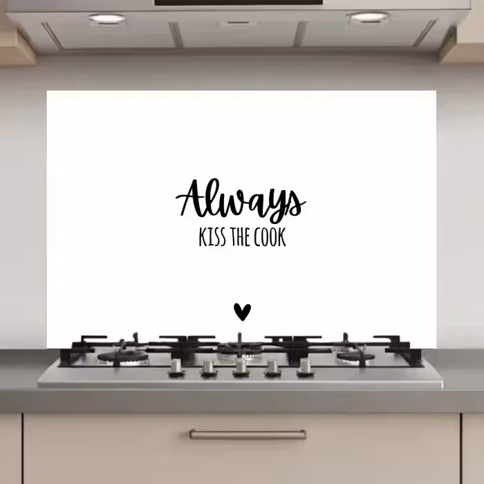 Always kiss the cook - Koken - Kok - Keuken - Spreuken keuken achterwand spatscherm klein -3d_website
