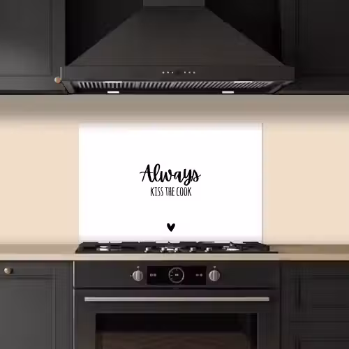Always kiss the cook - Koken - Kok - Keuken - Spreuken keuken achterwand spatscherm klein -sfeer1