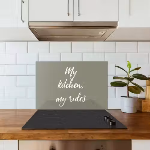 My kitchen, my rules - Spreuken - Quotes keuken achterwand spatscherm klein -sfeer2