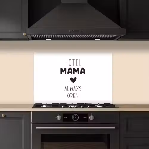Spreuken - Hotel mama always open - Quotes - Mama keuken achterwand spatscherm klein -sfeer1