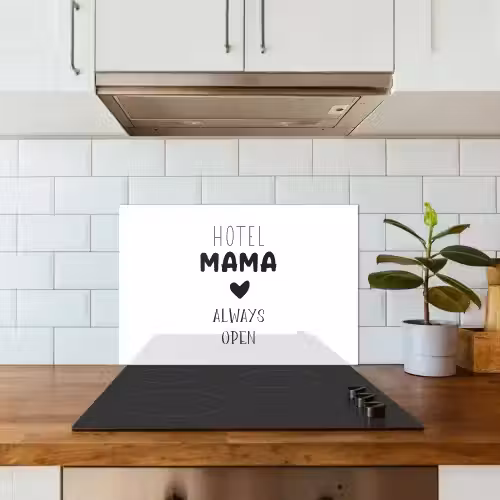 Spreuken - Hotel mama always open - Quotes - Mama keuken achterwand spatscherm klein -sfeer2